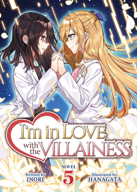 I'm in Love with the Villainess (Light Novel), Vol. 5