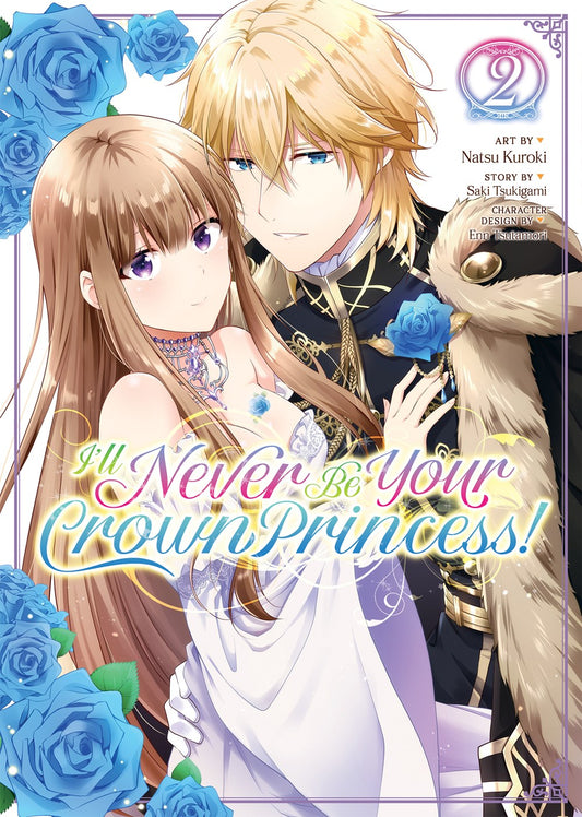 I'll Never Be Your Crown Princess!, Vol. 2