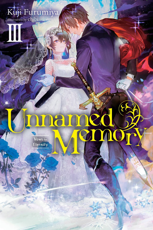 Unnamed Memory, Vol. 3 (light novel) : Vows for Eternity