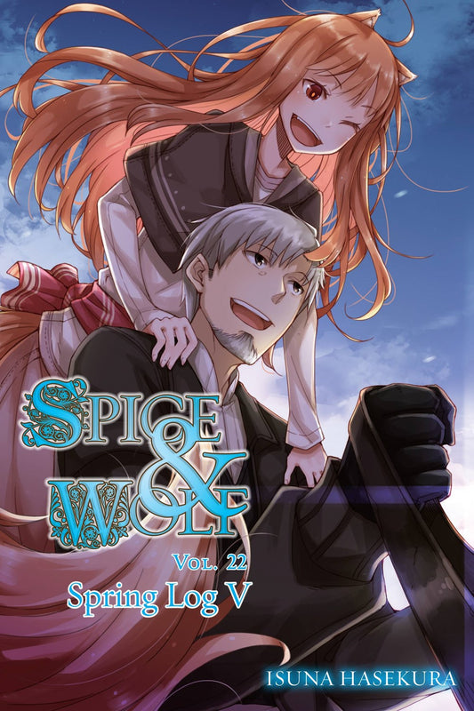 Spice and Wolf, Vol. 22 (light novel) : Spring Log V