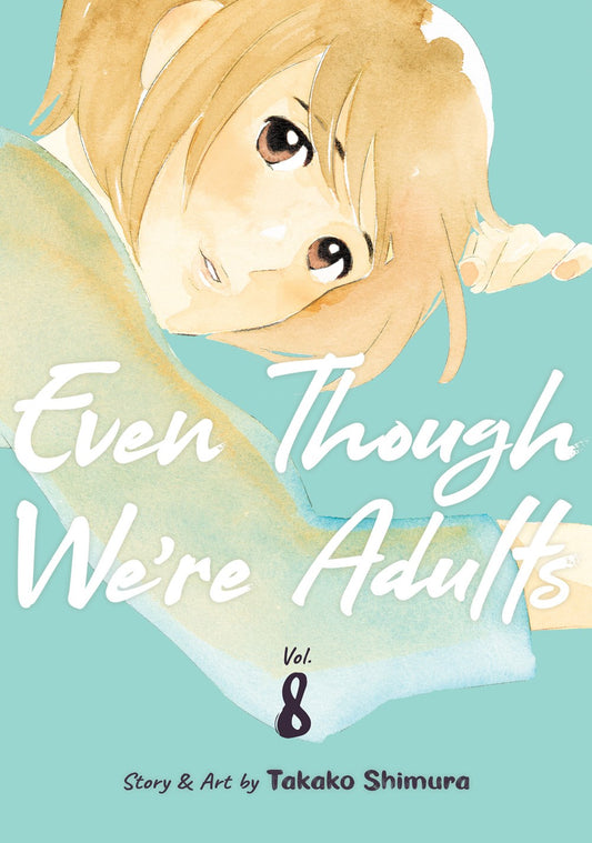 Even Though We're Adults, Vol. 8