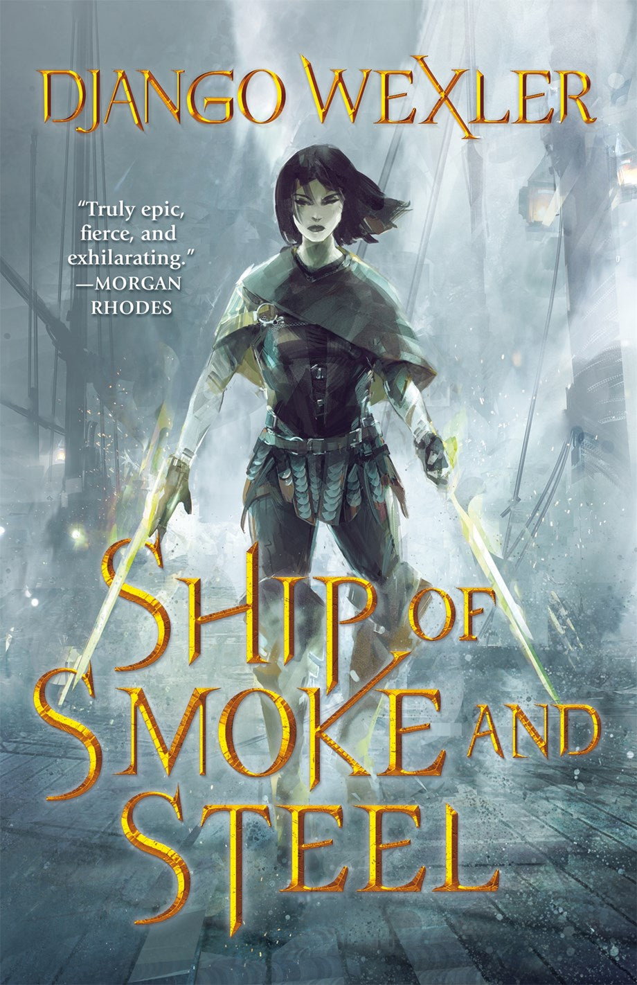 Ship of Smoke and Steel (The Wells of Sorcery Trilogy Series #1)